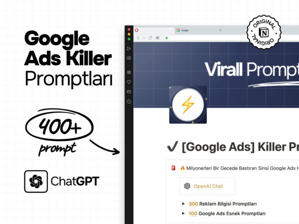 400+ Google Ads Prompt Paketi, ChatGPT Uyumlu, Notion Şablonu, Yapay Zeka Promptlarıyla Etkileyici Reklamlar Hazırlayın, Kolay Notion Entegrasyonu