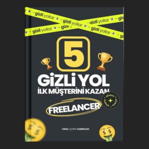 Freelancer'lar İçin 5 Gizli Yol