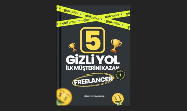Freelancer'lar İçin 5 Gizli Yol
